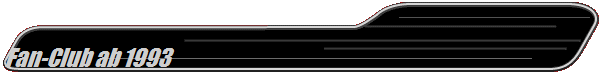 Fan-Club ab 1993