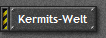 Kermits-Welt